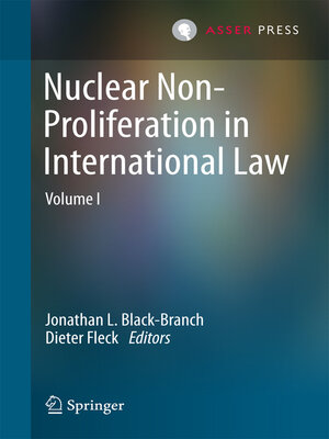 cover image of Nuclear Non-Proliferation in International Law--Volume I